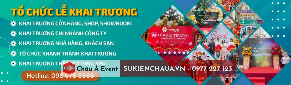 DỊCH VỤ TỔ CHỨC LỄ KHAI TRƯƠNG TRỌN GÓI – CHUYÊN NGHIỆP NHẤT TẠI HÀ NỘI
